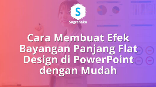 Cara Membuat Efek Bayangan Panjang Flat Design di PowerPoint