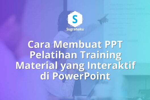Cara Membuat PPT Pelatihan Training Material yang Interaktif di PowerPoint