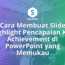 Cara Membuat Slide Highlight Pencapaian Key Achievement di PowerPoint