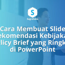 Cara Membuat Slide Rekomendasi Kebijakan Policy Brief yang Ringkas di PowerPoint