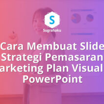 Cara Membuat Slide Strategi Pemasaran Marketing Plan Visual di PowerPoint