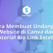 cara membuat undangan website di canva, tutorial canva bio link
