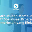 Cara Membuat PPT Sosialisasi Program Pemerintah yang Mudah Dipahami Warga