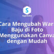 cara mengubah warna baju di foto menggunakan canva, fitur color edit canva