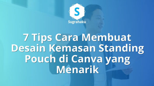 7 Tips Cara Membuat Desain Kemasan Standing Pouch di Canva yang Menarik 17 cara membuat desain kemasan standing pouch di canva, ukuran label produk
