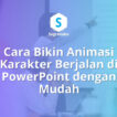 cara bikin animasi karakter berjalan di powerpoint, animasi gif transparan ppt