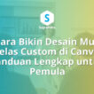 cara bikin desain mug gelas custom di canva, ukuran cetak sublim mug
