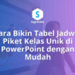 cara bikin tabel jadwal piket kelas unik di powerpoint, desain roster piket