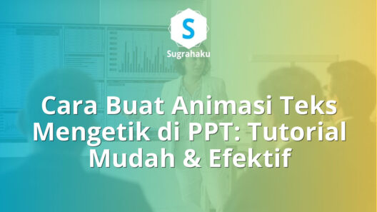 cara buat animasi teks mengetik di ppt, efek mesin tik powerpoint
