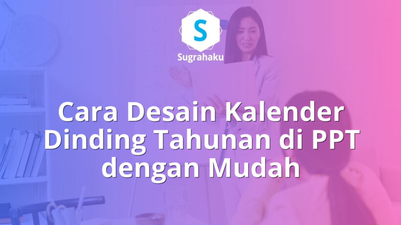 cara desain kalender dinding tahunan di ppt, template kalender powerpoint