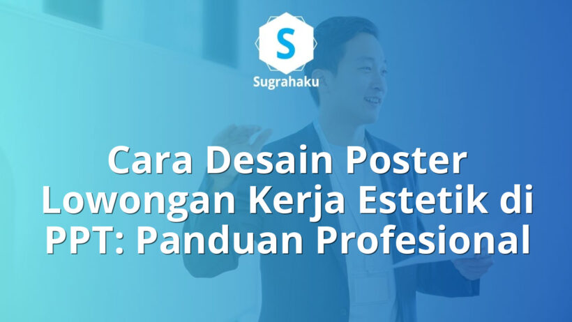 cara desain poster lowongan kerja estetik di ppt, pamflet loker profesional