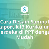 cara desain sampul raport k13 kurikulum merdeka di ppt, cover dokumen folio