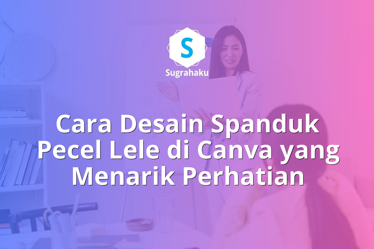 Cara Desain Spanduk Pecel Lele di Canva yang Menarik Perhatian 13 cara desain spanduk pecel lele di canva, ukuran banner warung makan