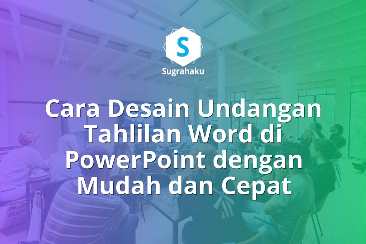 cara desain undangan tahlilan word di powerpoint, template surat yasin