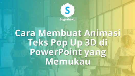 cara membuat animasi teks pop up 3d di powerpoint, efek tulisan timbul