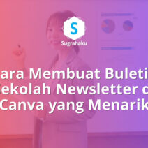 cara membuat buletin sekolah newsletter di canva, desain koran digital