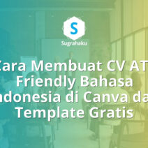 cara membuat cv ats friendly bahasa indonesia di canva, template cv ats gratis
