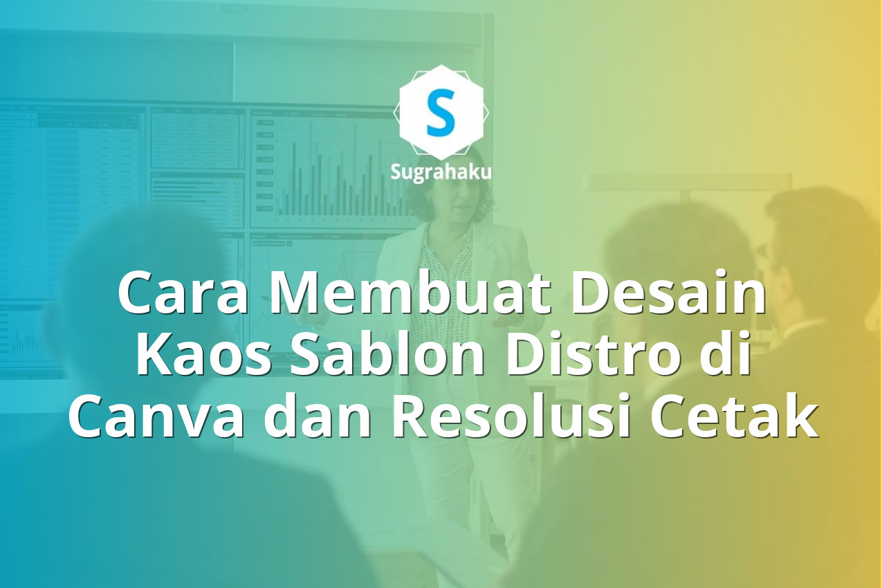 cara membuat desain kaos sablon distro di canva, ukuran resolusi cetak baju