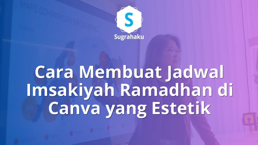 cara membuat jadwal imsakiyah ramadhan di canva, tabel waktu sholat