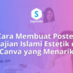 cara membuat poster kajian islami estetik di canva, desain pamflet dakwah