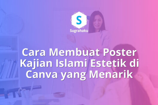 cara membuat poster kajian islami estetik di canva, desain pamflet dakwah