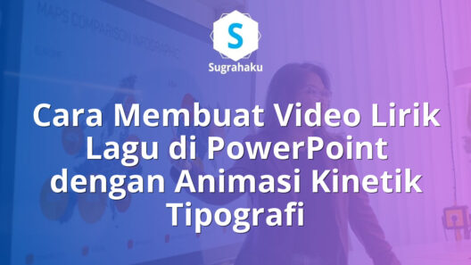 cara membuat video lirik lagu di powerpoint, animasi kinetik tipografi ppt