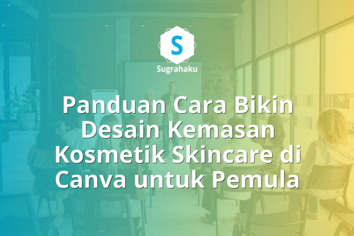 cara bikin desain kemasan kosmetik skincare di canva, label botol serum