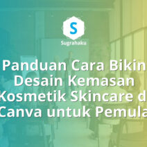 cara bikin desain kemasan kosmetik skincare di canva, label botol serum