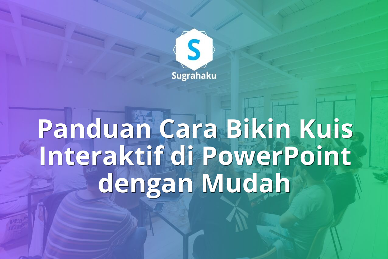 cara bikin kuis interaktif di powerpoint, animasi soal pilihan ganda ppt