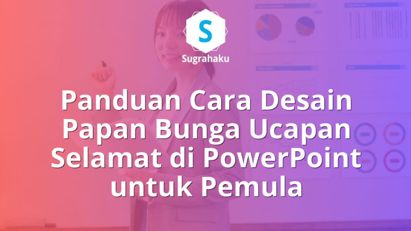 cara desain papan bunga ucapan selamat di powerpoint, mockup karangan bunga