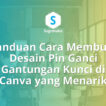 cara membuat desain pin ganci gantungan kunci di canva, ukuran bulat pin