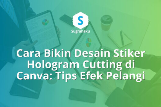 cara bikin desain stiker hologram cutting di canva, efek stiker pelangi