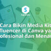 cara bikin media kit influencer di canva, desain portofolio selebgram