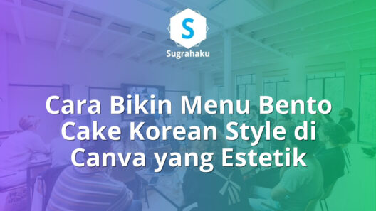 cara bikin menu bento cake korean style di canva, katalog kue estetik