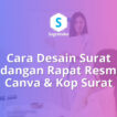 cara desain surat undangan rapat resmi di canva, kop surat instansi