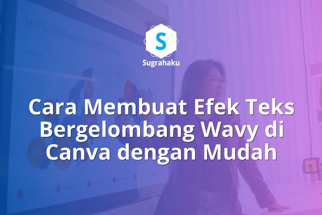Cara Membuat Efek Teks Bergelombang Wavy di Canva dengan Mudah 13 cara membuat efek teks bergelombang wavy di canva, tulisan retro melengkung