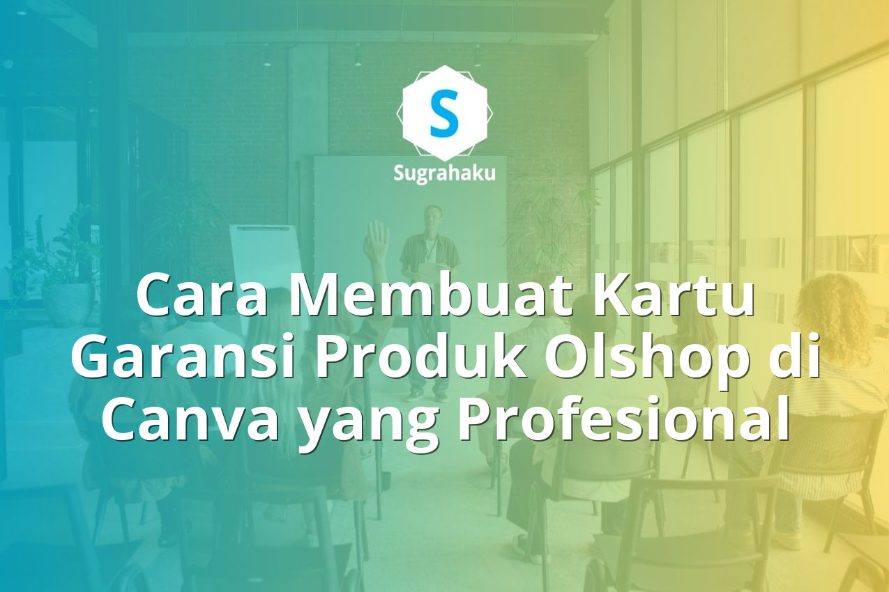 cara membuat kartu garansi produk olshop di canva, warranty card custom