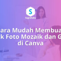 cara membuat efek foto mozaik kumpulan foto kecil di canva, grid foto banyak