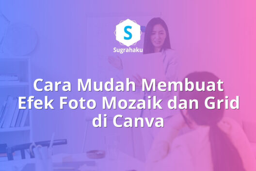 cara membuat efek foto mozaik kumpulan foto kecil di canva, grid foto banyak