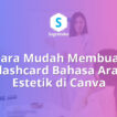 cara membuat flashcard belajar bahasa arab di canva, kartu memori kosakata