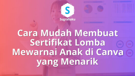 cara membuat sertifikat lomba mewarnai anak di canva, piagam tk paud
