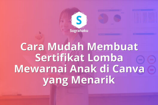 cara membuat sertifikat lomba mewarnai anak di canva, piagam tk paud
